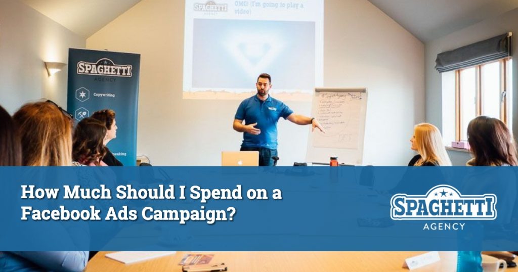 How Much Should I Spend on a Facebook Ads Campaign?§